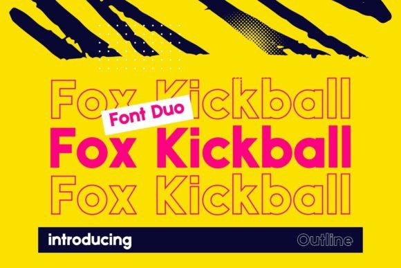 Fox Kickball: A Modern Sans Serif Font for Editorial Projects