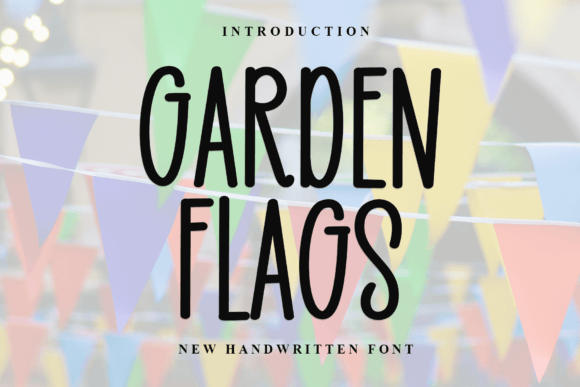 Garden Flags Font for Handmade Creations